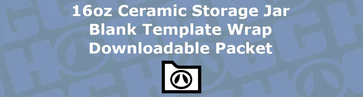 16oz Ceramic Storage Jar Wrap Template