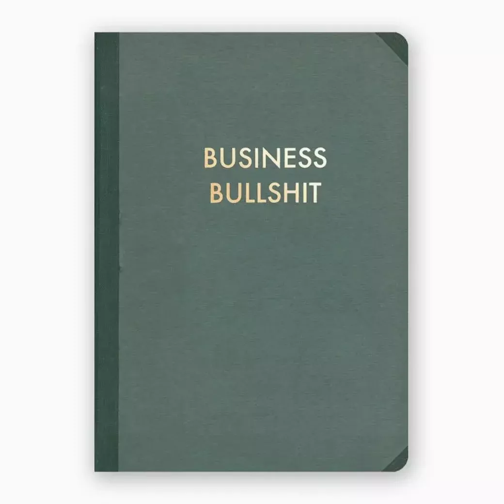 Business Bullshit Notebook Journal