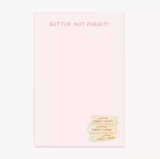 Butter Not Forget Notepad