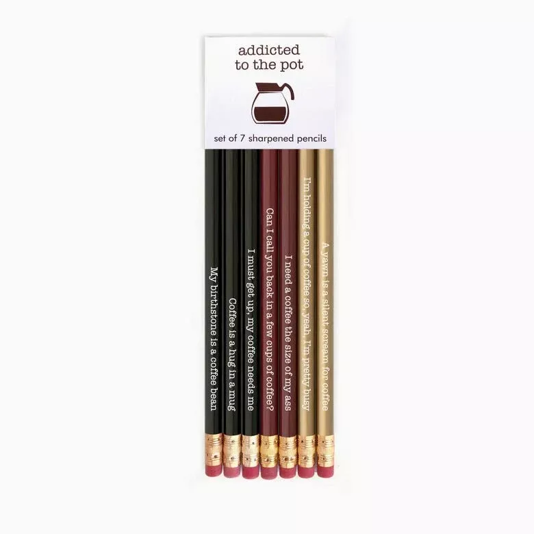 Coffee Lovers Addicted to the Pot Set of Seven Sharpened Pencils
