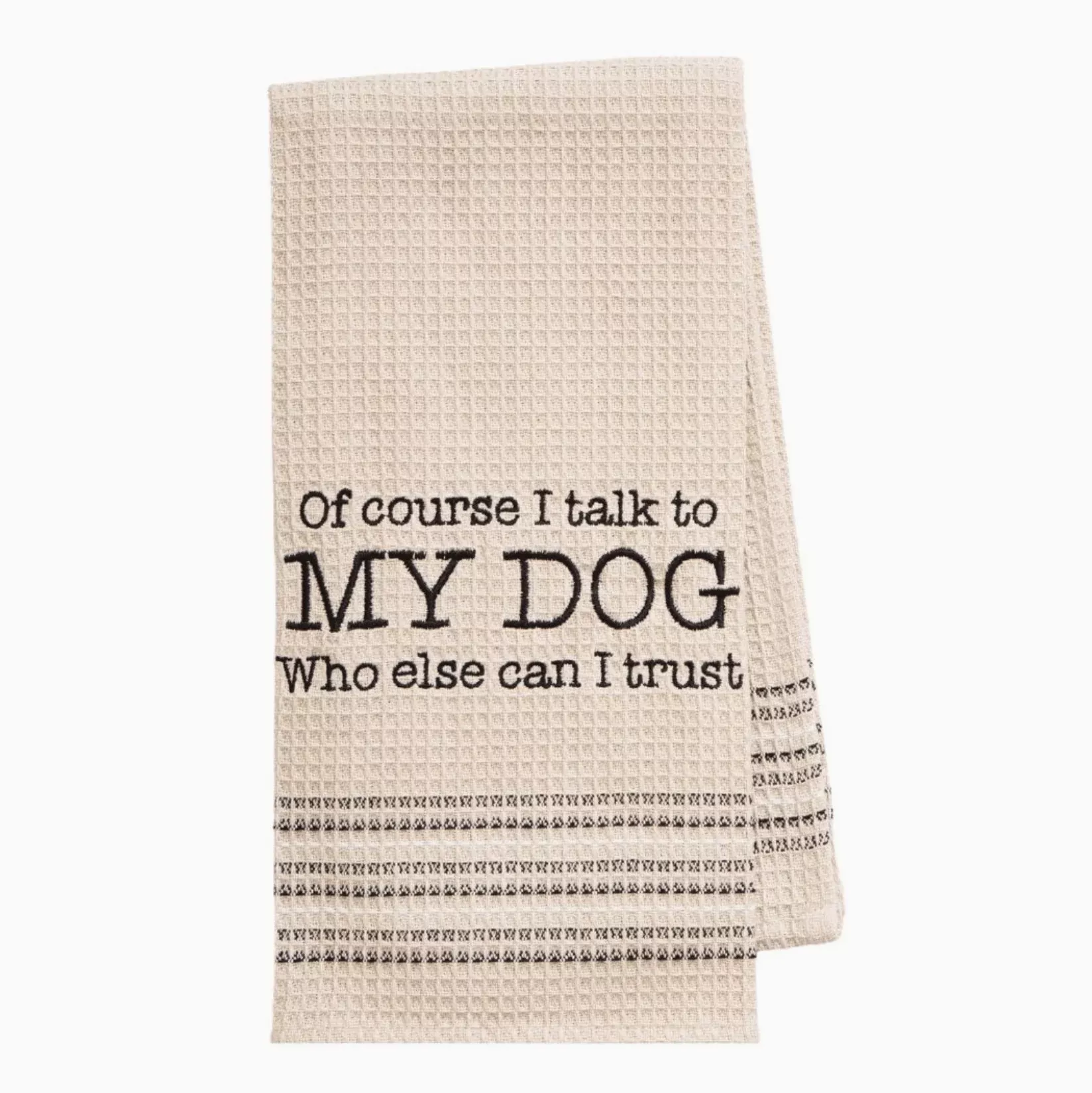 Of Course I Talk To My Dog Waffle Weave Bar Towel