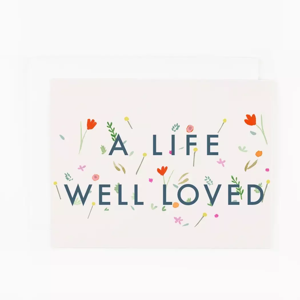 A Life Well Loved Card