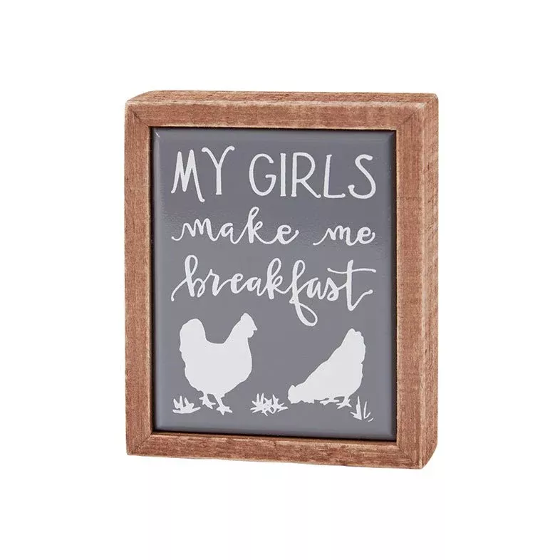My GIrls Make Me Breakfast Mini Box Sign