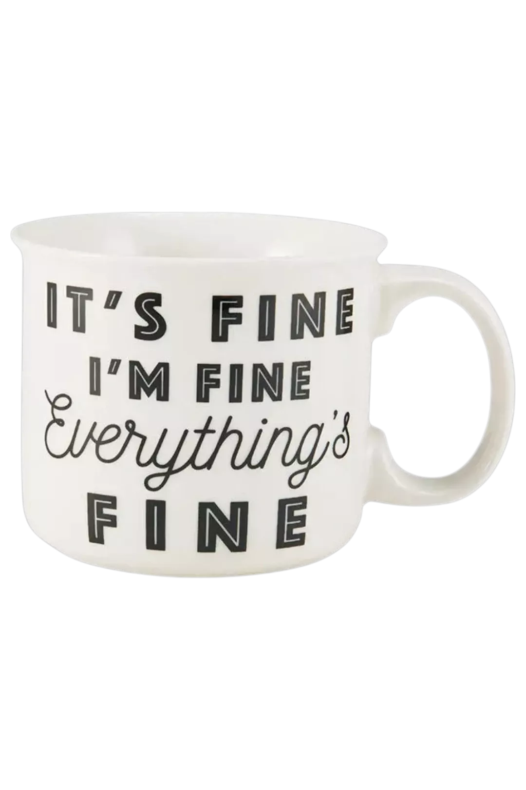 Pfaltzgraff “It’s Fine, I’m Fine, Everything’s Fine” 18oz Camper Mug