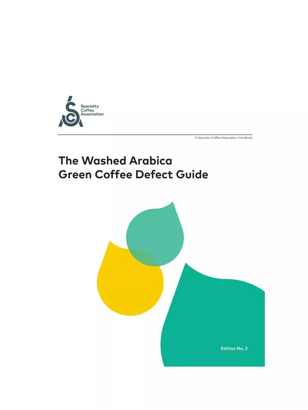 SCA The Washed Arabica Green Coffee Defect Guide (2018)