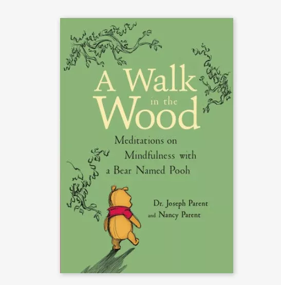 A Walk in the Woods with Pooh Book