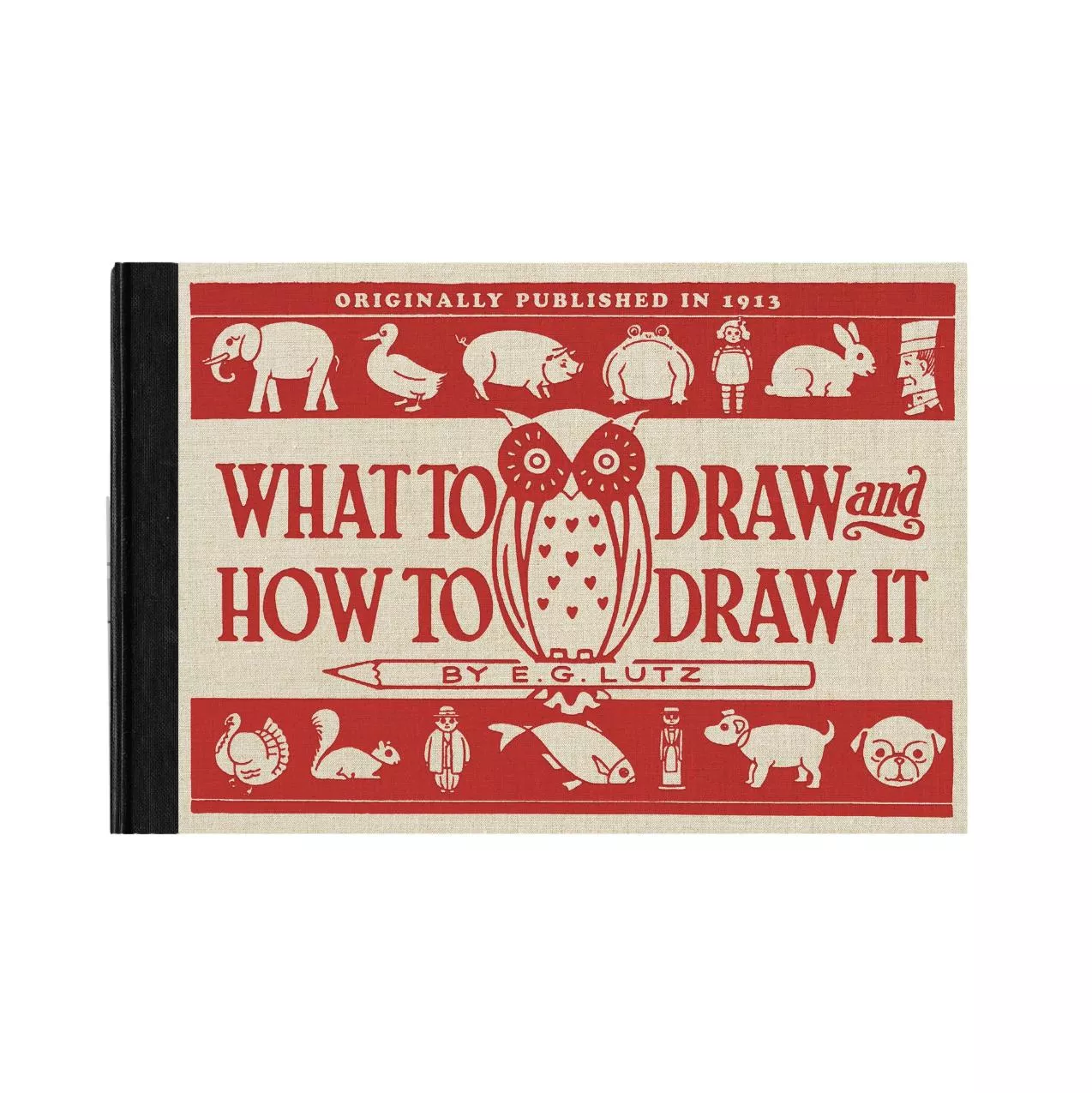 What To Draw And How To Draw It Book