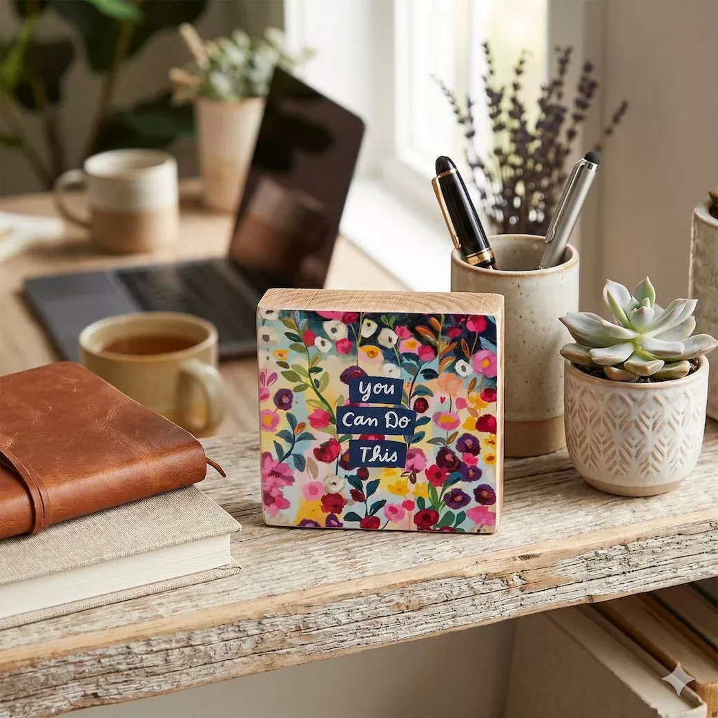 You Can Do This Floral Block Sign