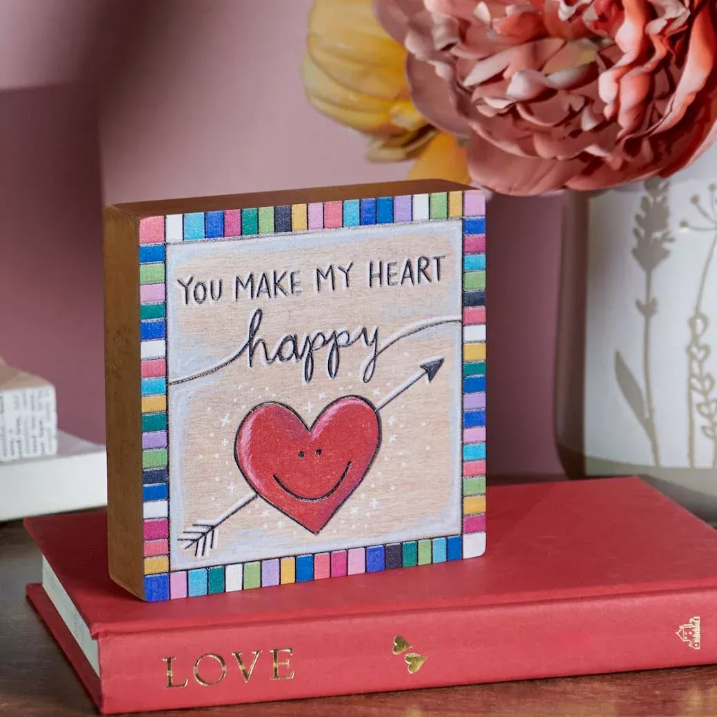 You Make My Heart Happy Block Sign